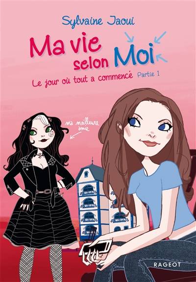 Ma vie selon moi. Vol. 1. Le jour où tout a commencé : partie 1 | Sylvaine Jaoui, Colonel Moutarde