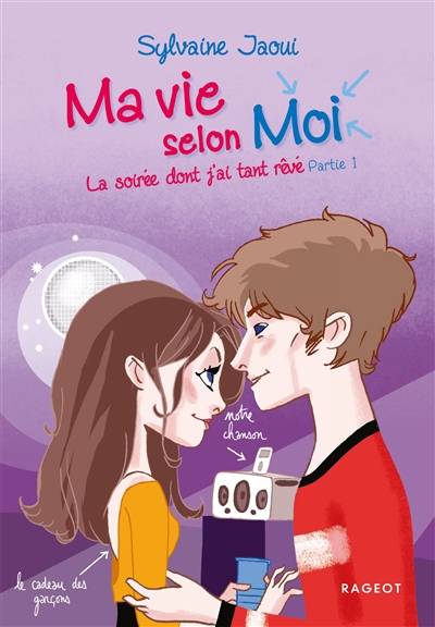 Ma vie selon moi. Vol. 7. La soirée dont j'ai tant rêvé : partie 1 | Sylvaine Jaoui, Colonel Moutarde