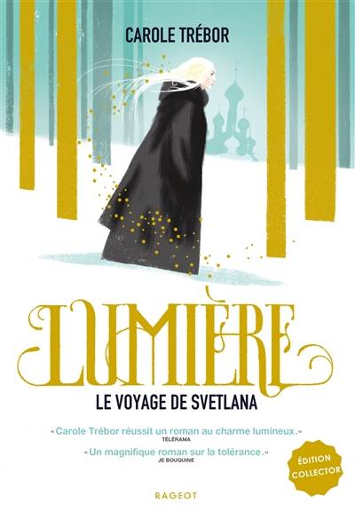 Lumière : le voyage de Svetlana | Carole Trebor, Sebastien Pelon