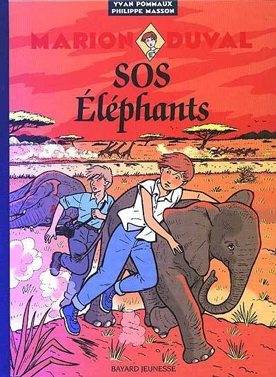 Marion Duval. Vol. 10. SOS éléphants | Yvan Pommaux, Philippe Masson