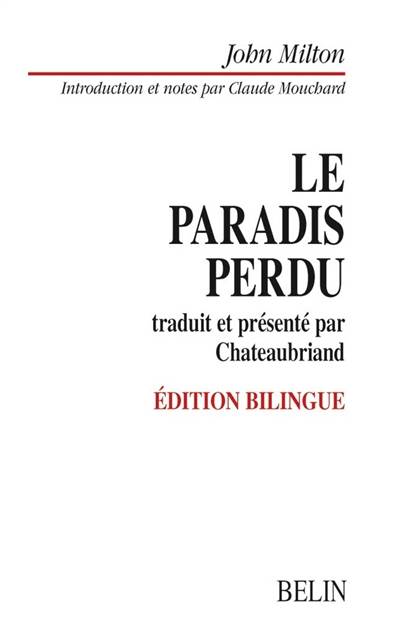 Le paradis perdu | John Milton, Claude Mouchard, François René de Chateaubriand