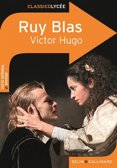 Ruy Blas | Victor Hugo, Caroline Rivoal