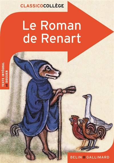 Le roman de Renart | Marianne Chomienne, Pierre Mezinski