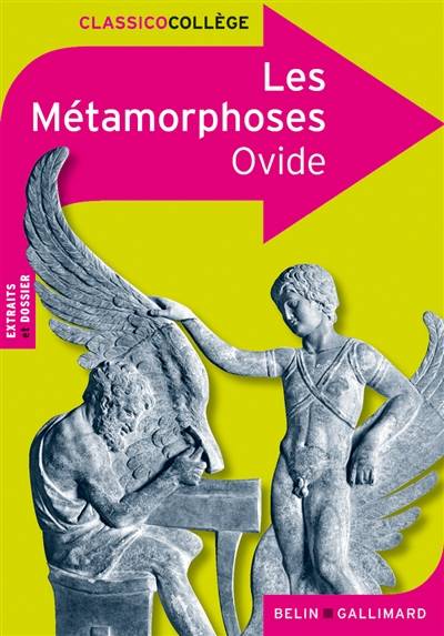 Les métamorphoses | Ovide, Martine Laffon, Juliette Morando, Georges Lafaye