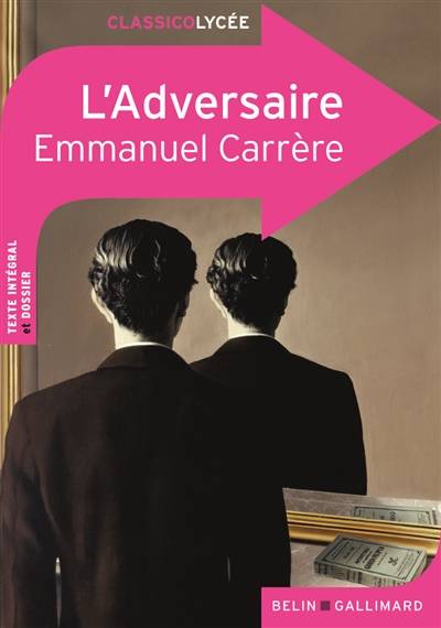 L'adversaire | Emmanuel Carrère, Marianne Hubac