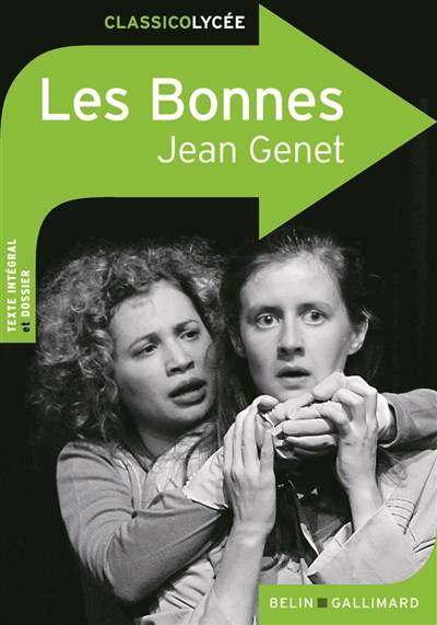 Les bonnes | Jean Genet, Justine Francioli