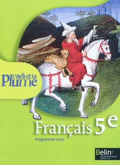 Français 5e : programme 2010 | Françoise Lagache