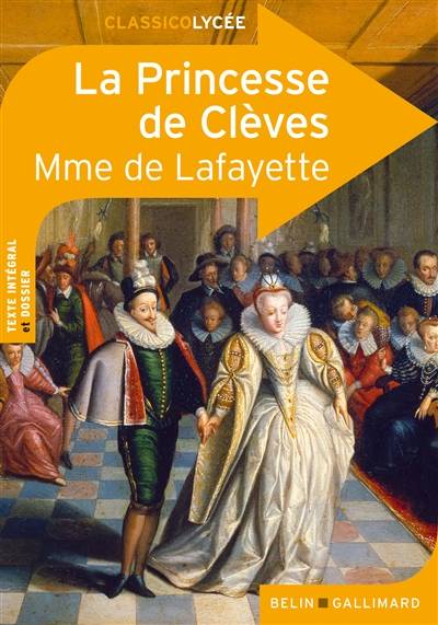 La princesse de Clèves | Marie-Madeleine Pioche de La Vergne comtesse de La Fayette, Kim-Lan Appéré