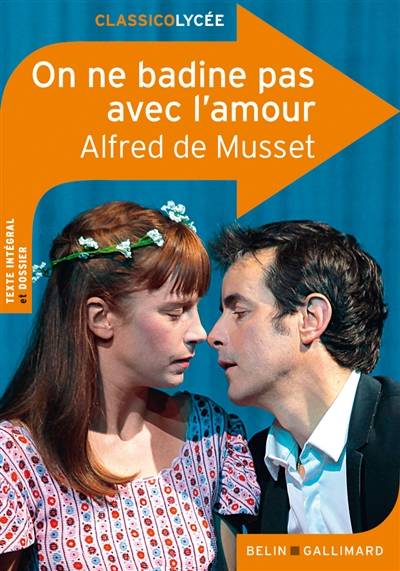 On ne badine pas avec l'amour | Alfred de Musset, Justine Francioli