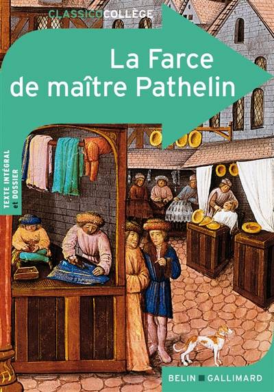 La farce de maître Pathelin | Philippe Delpeuch, Léonore Delf, Michel Rousse