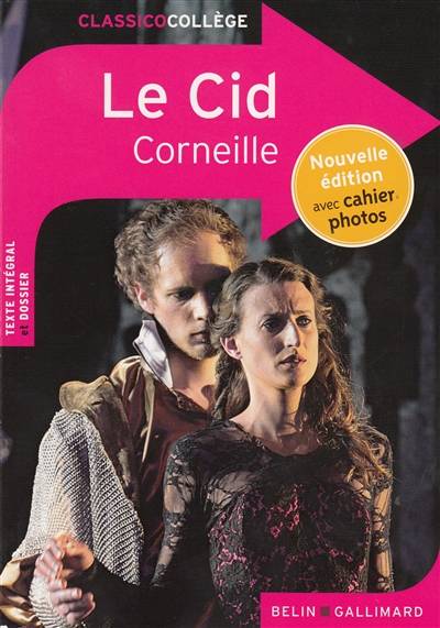 Le Cid | Pierre Corneille, Adeline Macé