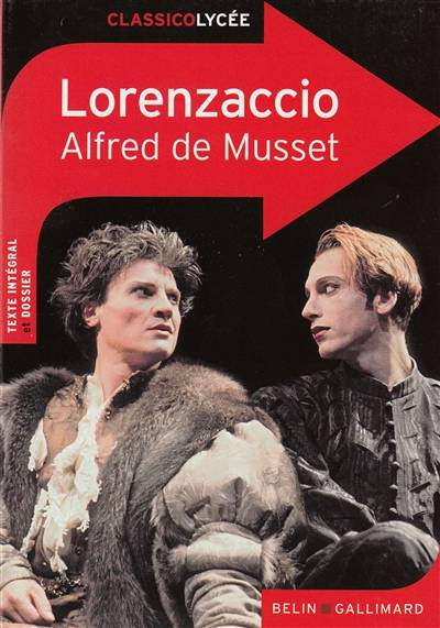 Lorenzaccio | Alfred de Musset, Elsa Rouvière