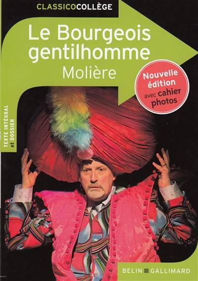 Le bourgeois gentilhomme : comédie-ballet | Molière, Catherine Moreau