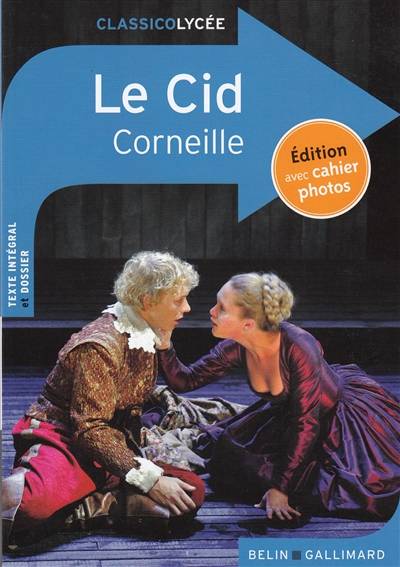 Le Cid | Pierre Corneille, Amandine Delbart