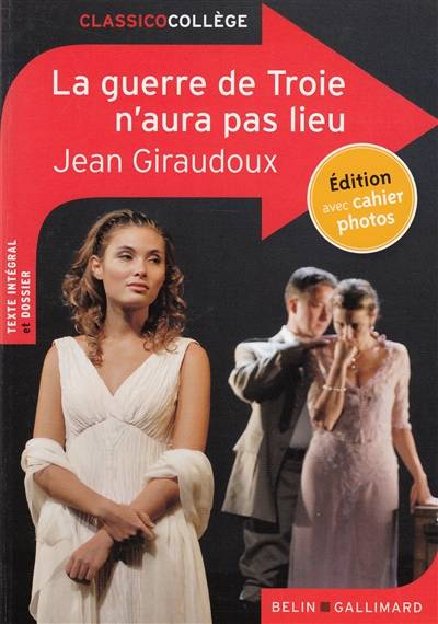 La guerre de Troie n'aura pas lieu | Jean Giraudoux, Hélène Doroszczuk