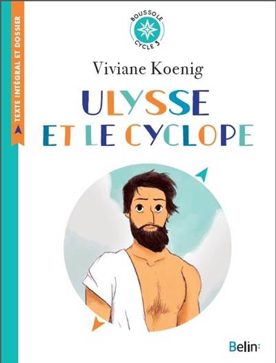 Ulysse et le cyclope | Viviane Koenig, Ewen Blain, Isabelle Antonini