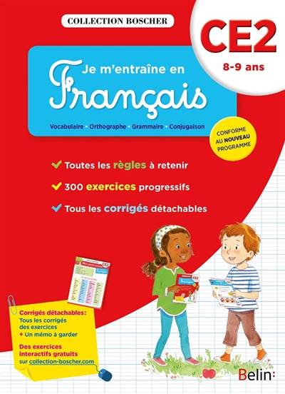 Je m'entraîne en français : CE2, 8-9 ans : conforme au nouveau programme | Danielle Cohen, Veronique Schwab, Francois Garnier, Lise Herzog, Stephanie Rubini