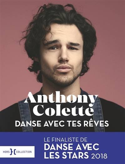 Danse avec tes rêves | Anthony Colette