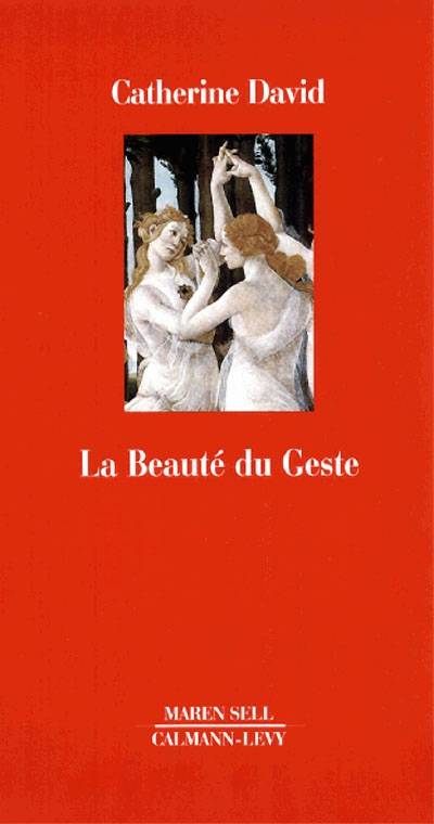 La beauté du geste | Catherine David