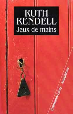 Jeux de mains | Ruth Rendell, Isabelle Tripault