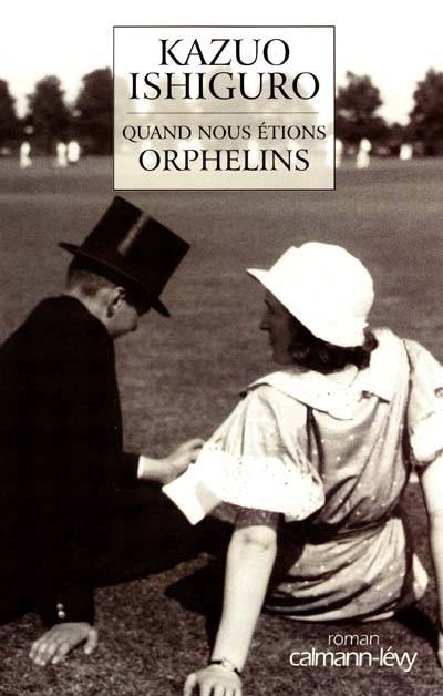 Quand nous étions orphelins | Kazuo Ishiguro, François Rosso