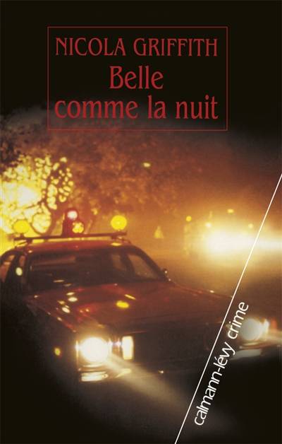 Belle comme la nuit | Nicola Griffith, Évelyne Gauthier