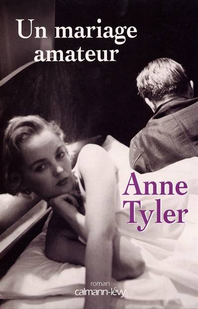 Un mariage amateur | Anne Tyler, Marie Boudewyn