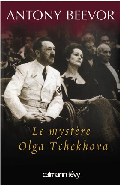 Le mystère Olga Tchekhova | Antony Beevor, Jean-François Sené