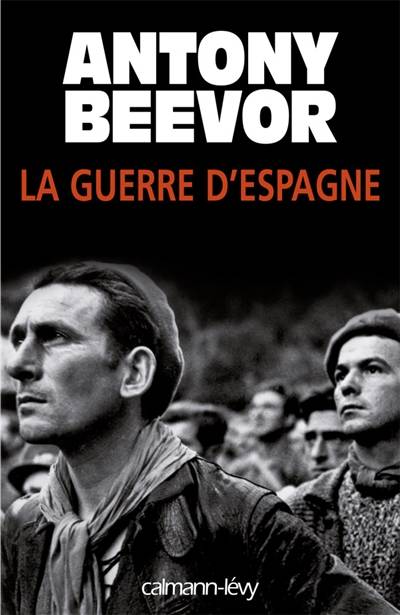 La guerre d'Espagne | Antony Beevor, Jean-Francois Sene