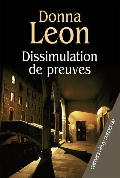 Dissimulation de preuves | Donna Leon, William Olivier Desmond