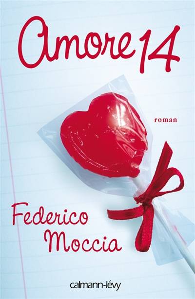 Amore 14 | Federico Moccia, Anaïs Bouteille-Bokobza