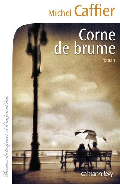 Corne de brume | Michel Caffier