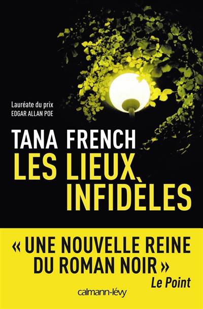 Les lieux infidèles | Tana French, François Thibaux