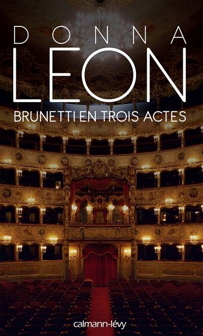 Brunetti en trois actes | Donna Leon, Gabriella Zimmermann