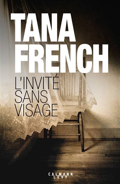 L'invité sans visage | Tana French, Aude Gwendoline