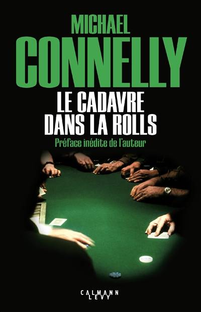 Le cadavre dans la Rolls | Michael Connelly, Jean Esch