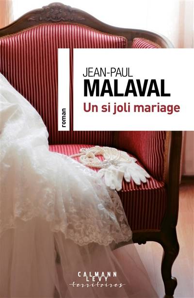 Un si joli mariage | Jean-Paul Malaval