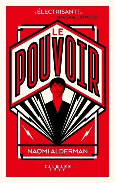 Le pouvoir | Naomi Alderman, Christine Barbaste