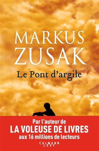 Le pont d'argile | Markus Zusak, Philippe Loubat-Delranc