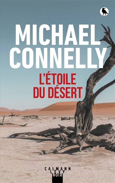 L'étoile du désert | Michael Connelly, Robert Pepin