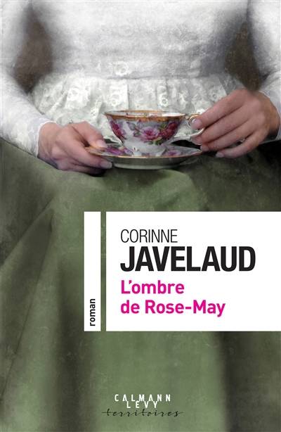 L'ombre de Rose-May | Corinne Javelaud