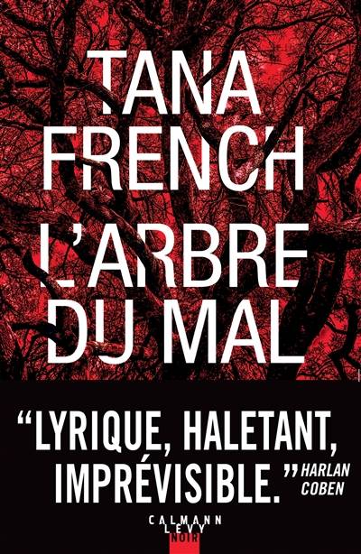 L'arbre du mal | Tana French, Estelle Roudet