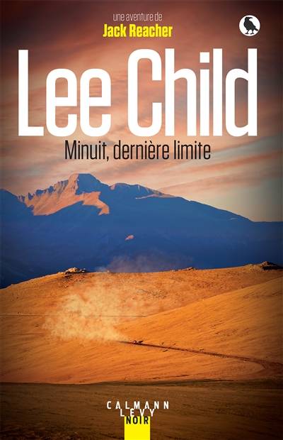 Minuit, dernière limite : une aventure de Jack Reacher | Lee Child, Elsa Maggion