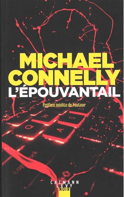 L'intégrale MC. L'épouvantail | Michael Connelly, Michael Connelly