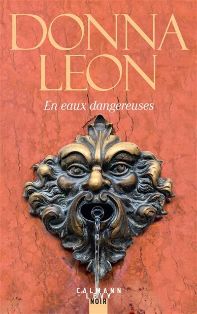 Une enquête du commissaire Brunetti. En eaux dangereuses | Donna Leon, Gabriella Zimmermann