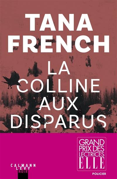 La colline aux disparus | Tana French, Eric Moreau