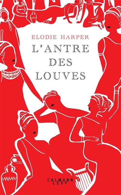 L'antre des louves | Elodie Harper, Manon Malais