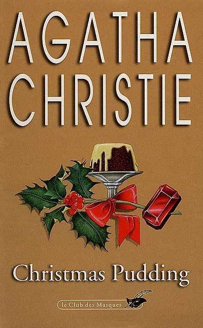 Christmas pudding : et autres surprises du chef | Agatha Christie, Jean-Michel Alamagny