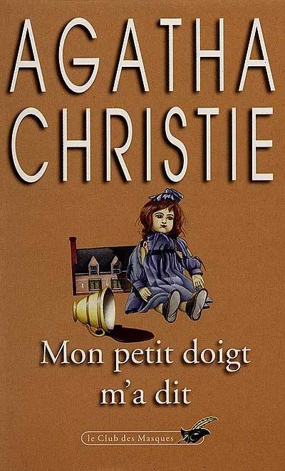 Mon petit doigt m'a dit | Agatha Christie, Claire Durivaux