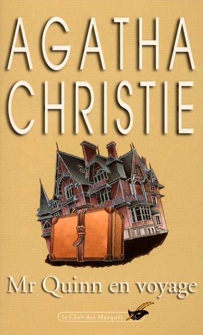 Mr Quinn en voyage | Agatha Christie, Gérard de Chergé, Daniel Lemoine